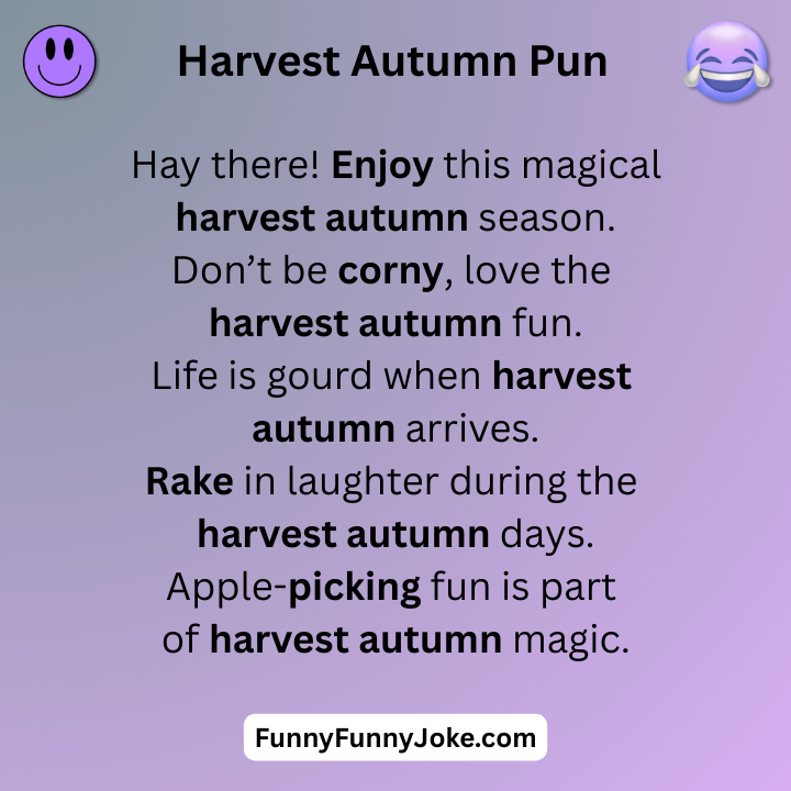 Harvest Autumn Pun