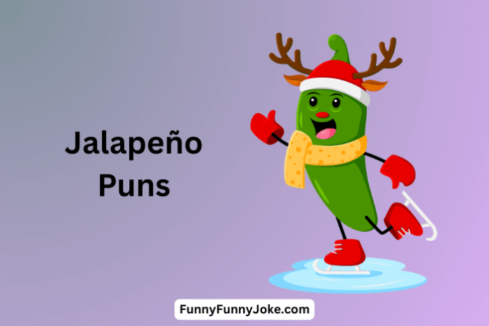 Jalapeño Puns