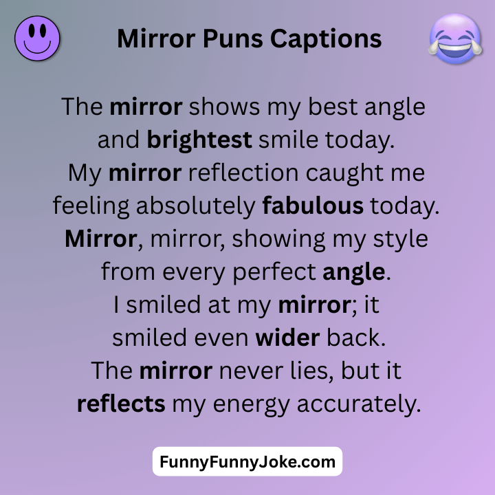 Mirror Puns Captions