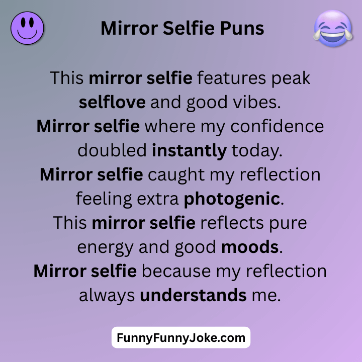 Mirror Selfie Puns