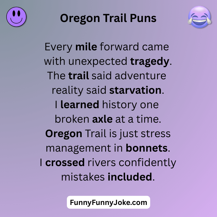 Oregon Trail Puns