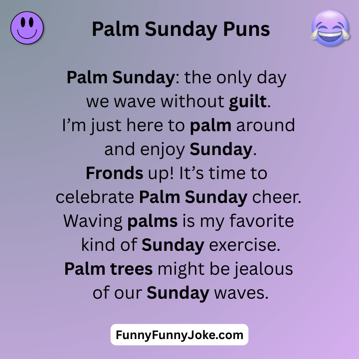 Palm Sunday Puns