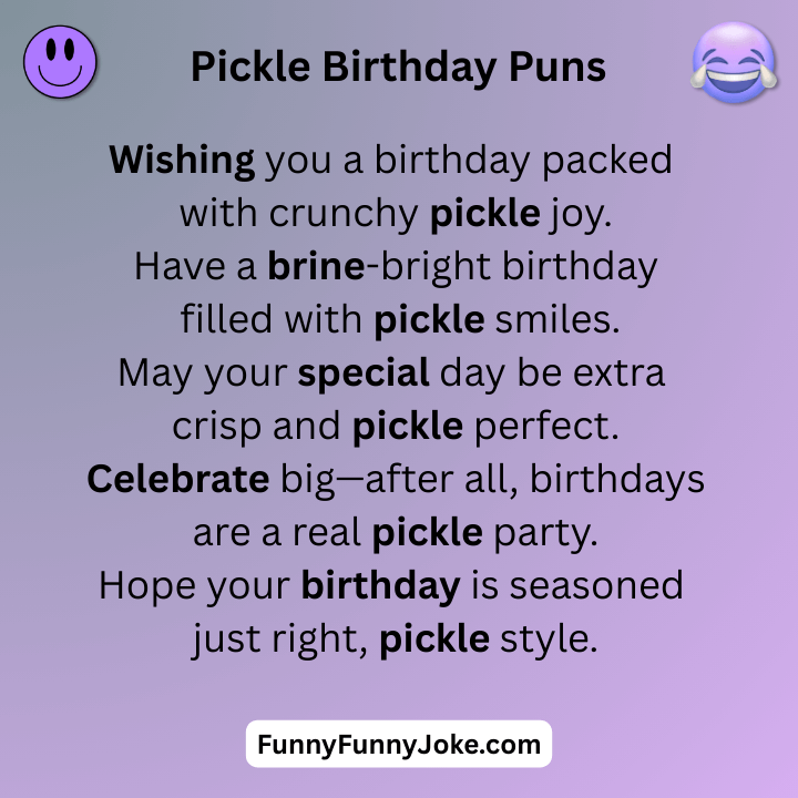 Pickle Birthday Puns