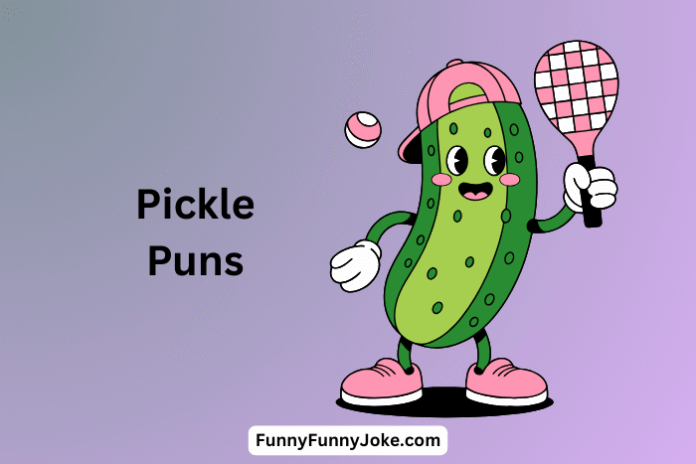 Pickle Puns