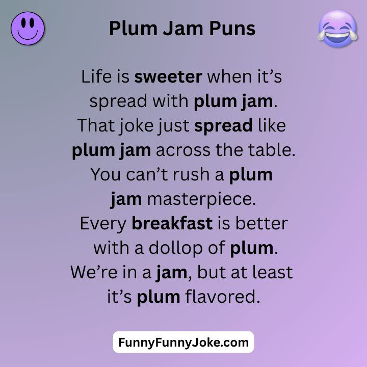 Plum Jam Puns