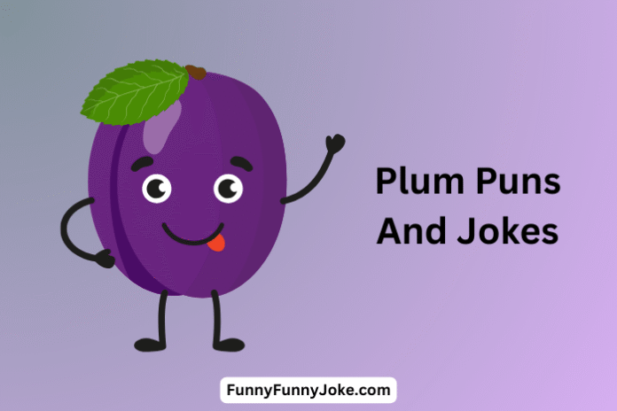 Plum Puns