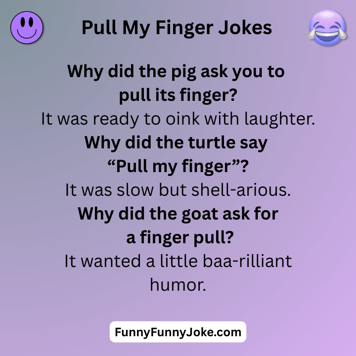 Pull My Finger Jokes