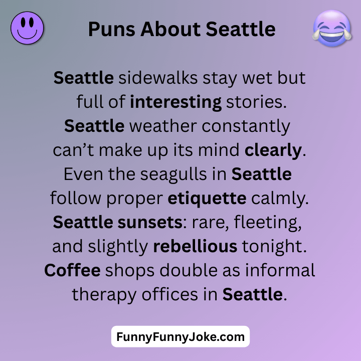 Puns About Seattle