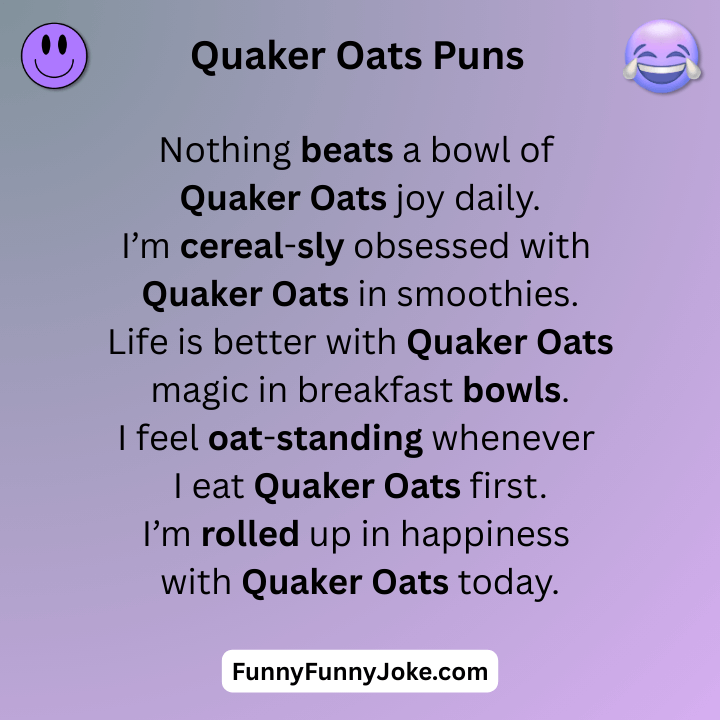 Quaker Oats Puns