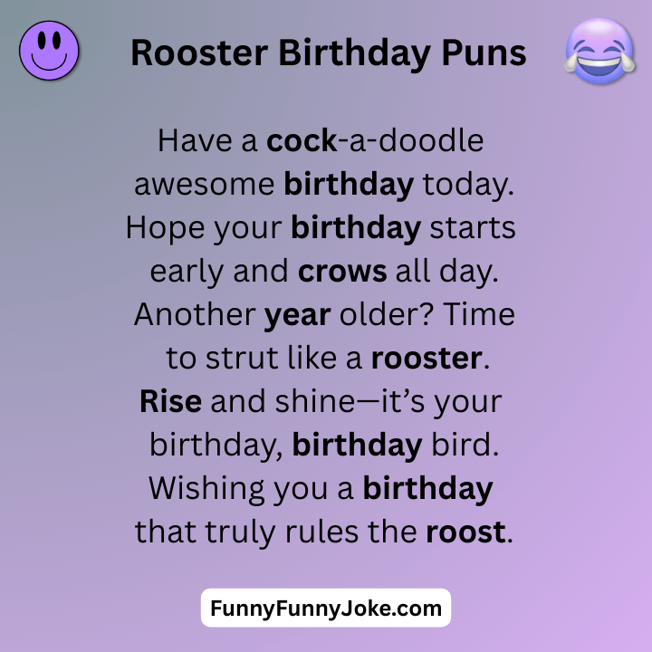 Rooster Birthday Puns