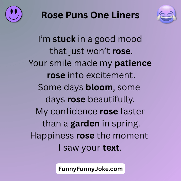 Rose Puns One Liners