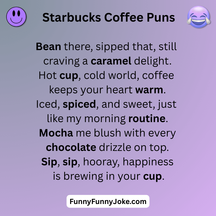 Starbucks Coffee Puns