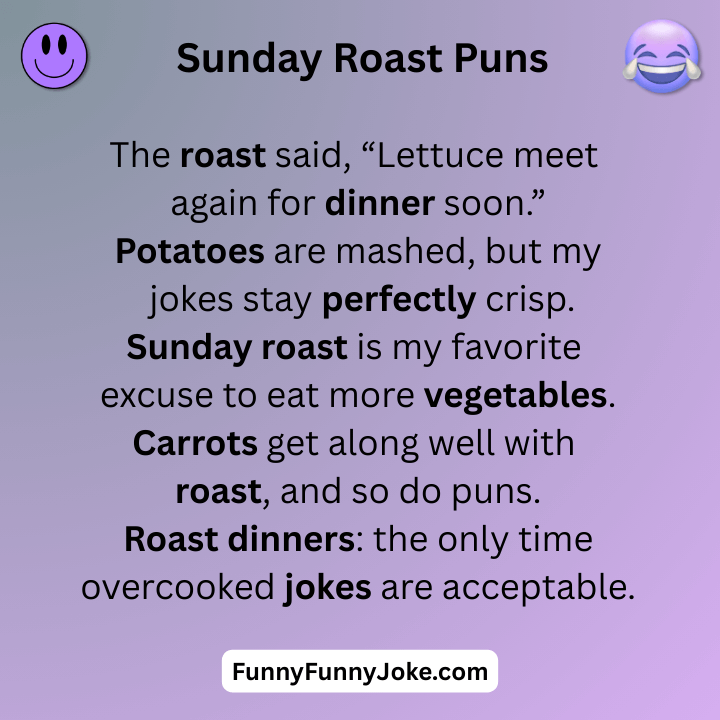 Sunday Roast Puns