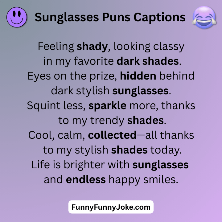 Sunglasses Puns Captions