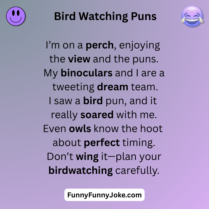 Bird Watching Puns