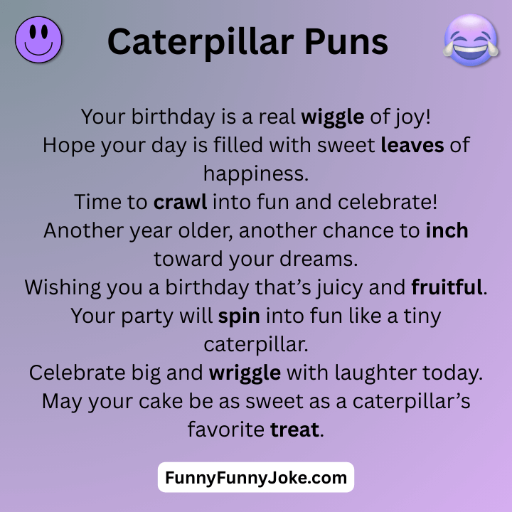 Caterpillar Birthday Puns
