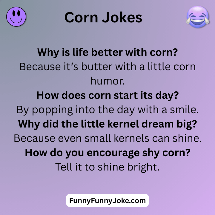 Corn Jokes  