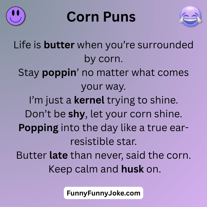 Corn Puns 