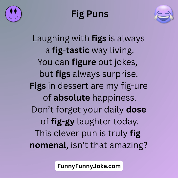 Fig Puns