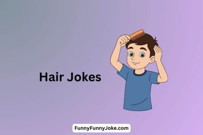 Hair Jokes 