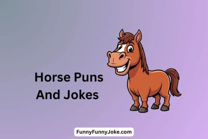 Horse Puns And Jokes