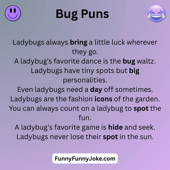 Lady Bug Puns  