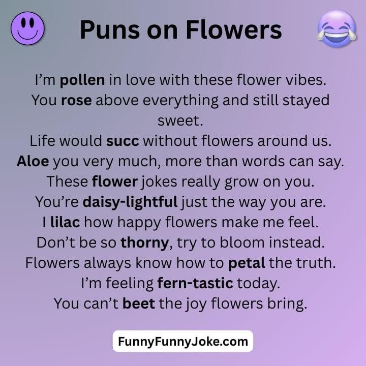 Puns on Flowers