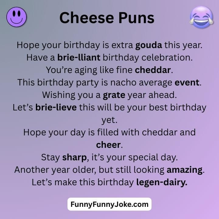 Birthday Cheese Puns