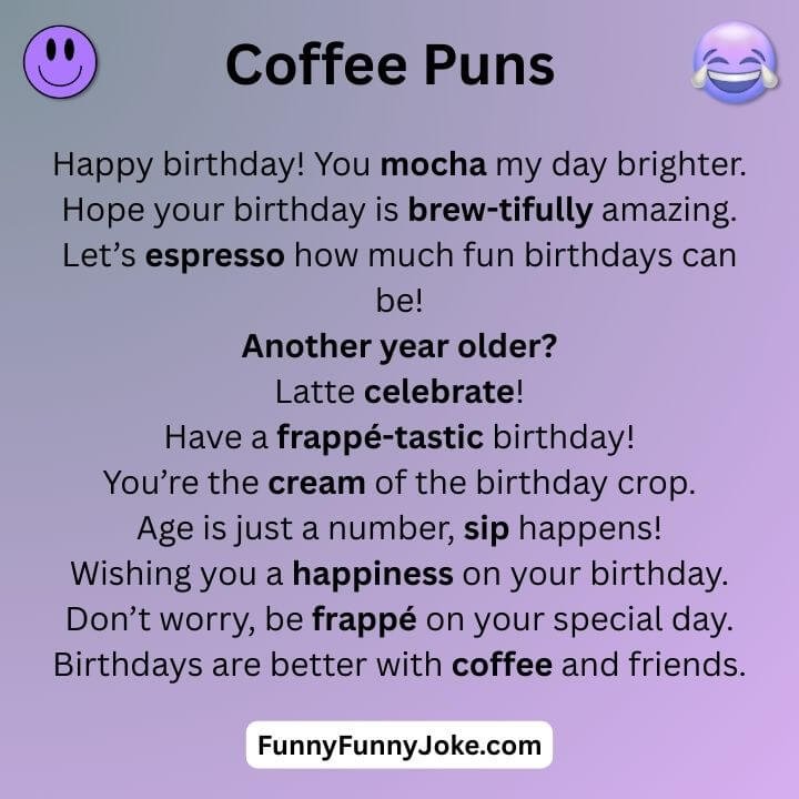 Birthday Coffee Puns