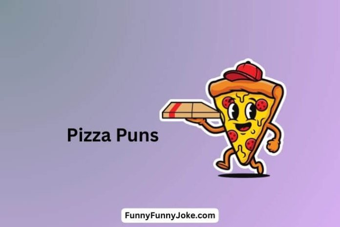 Pizza Puns