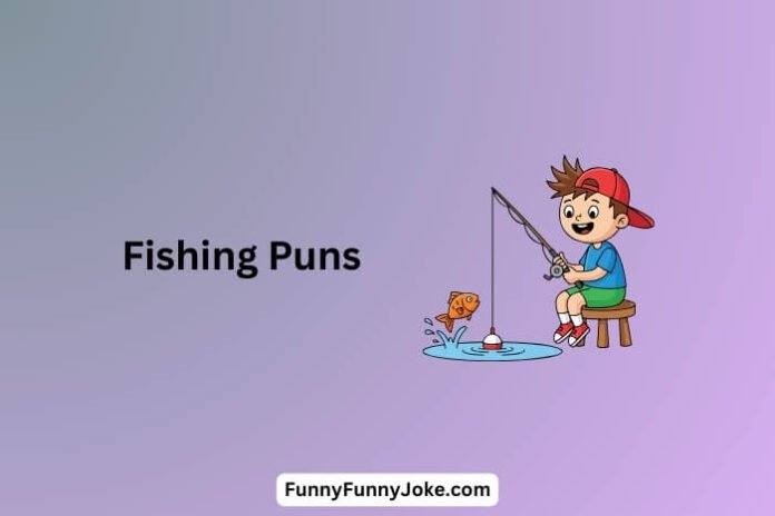 Fishing Puns