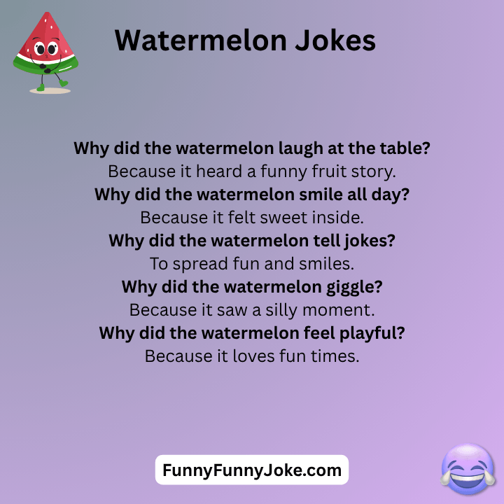 Watermelon Jokes