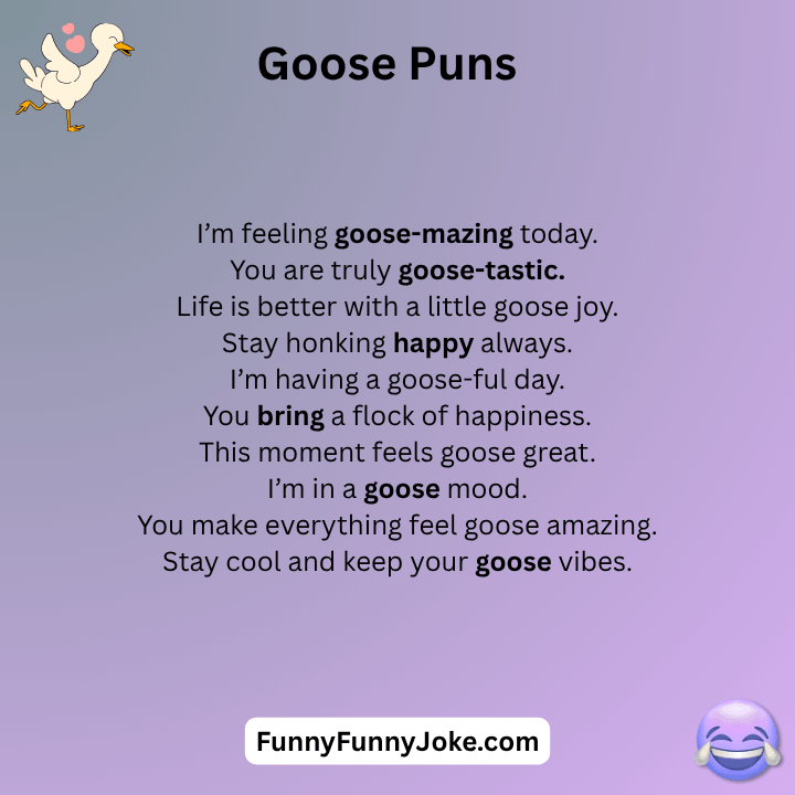 Goose Puns