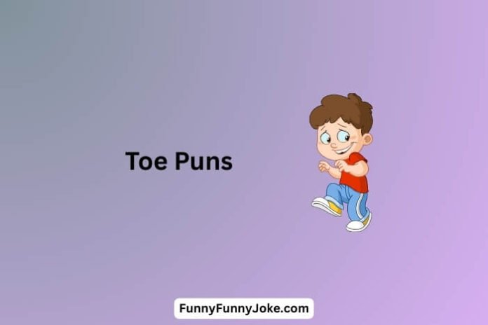 Toe Puns
