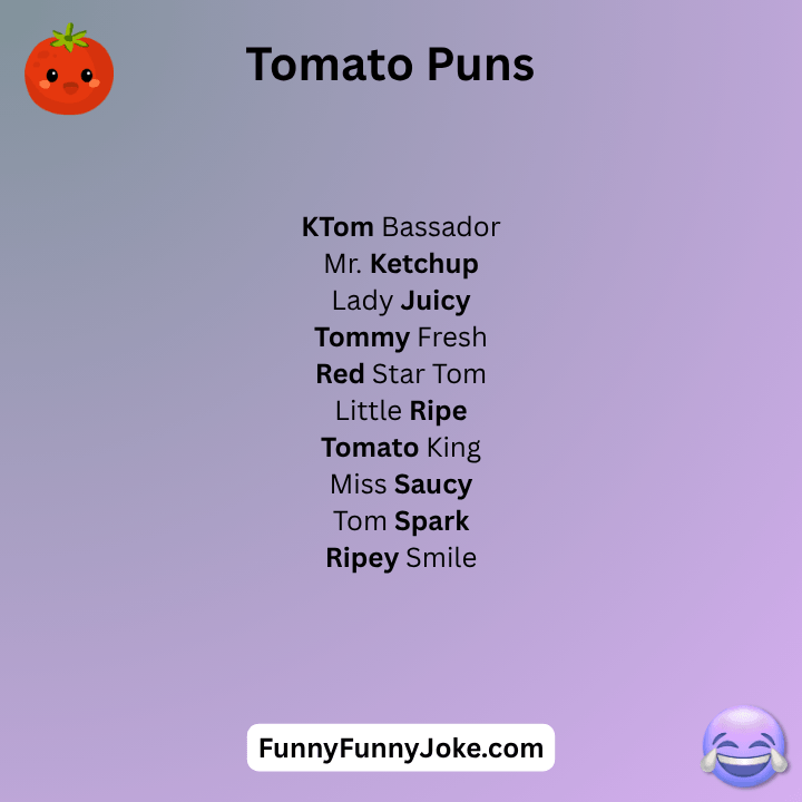 Tomato Puns