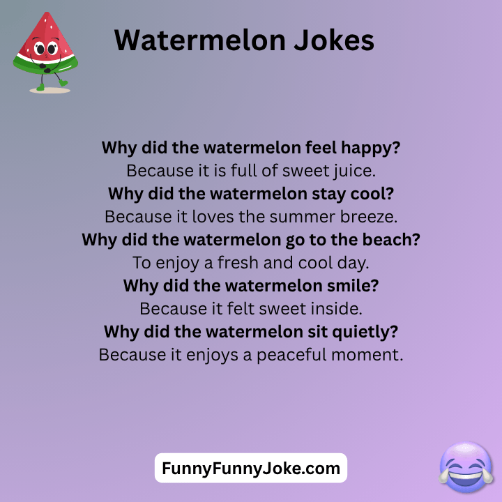 Watermelon Jokes