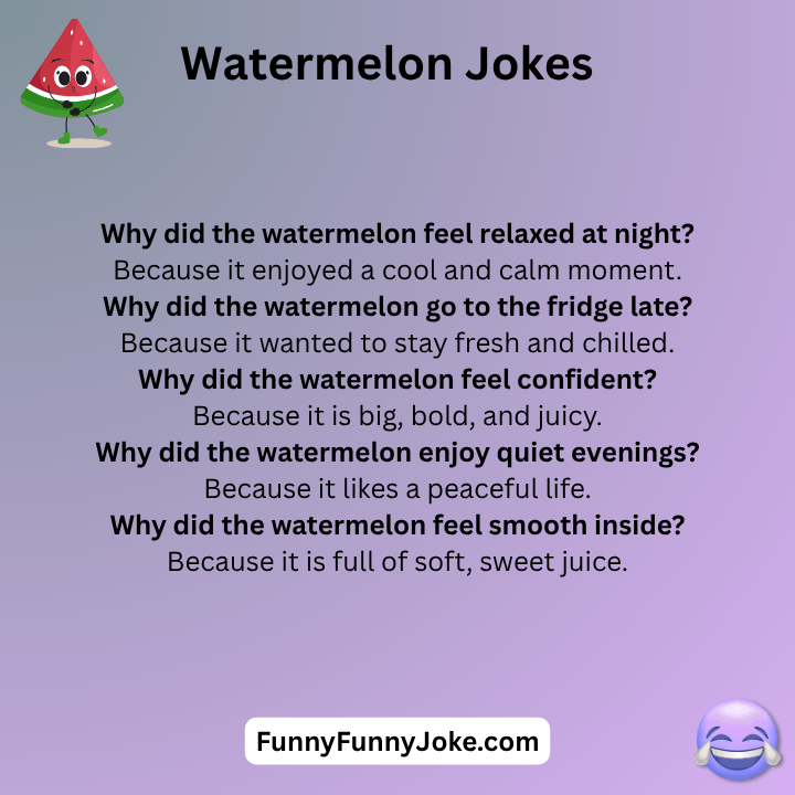 Watermelon Jokes