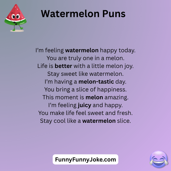 Watermelon Puns