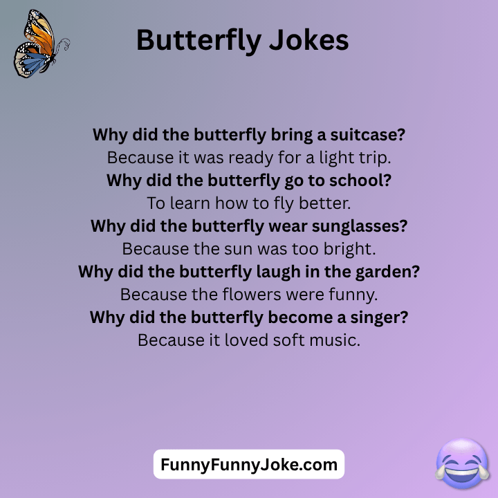 Best Butterfly Jokes