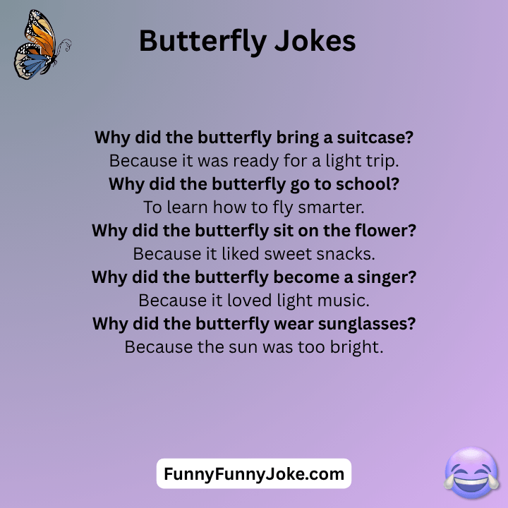 Butterfly Jokes