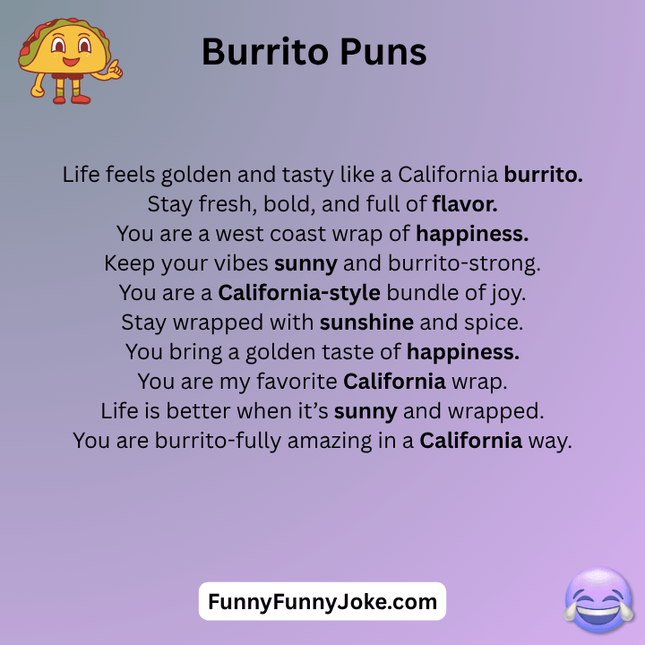 California Burrito Puns