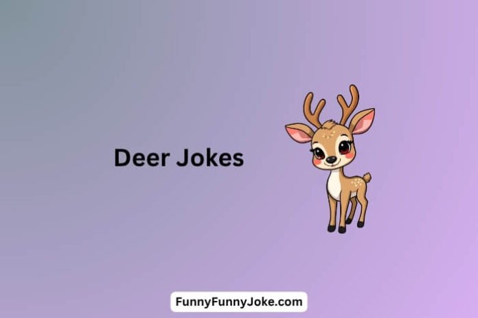 Deer Jokes