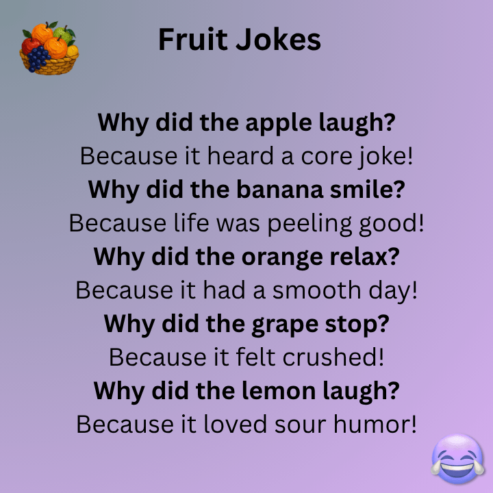 Fruit Jokes One Liners