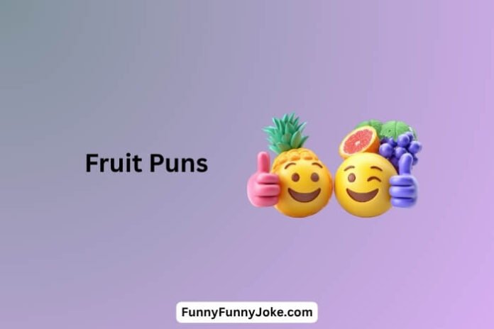 Fruit Puns