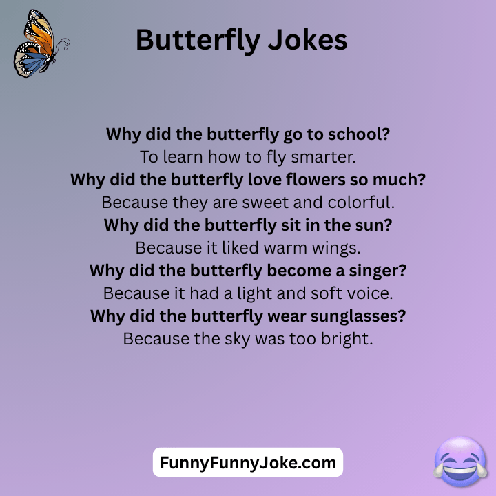 Jokes About Butterflies