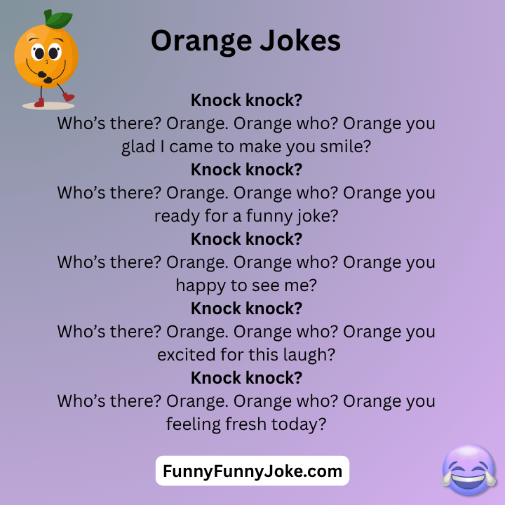 Knock Knock Orange Jokes