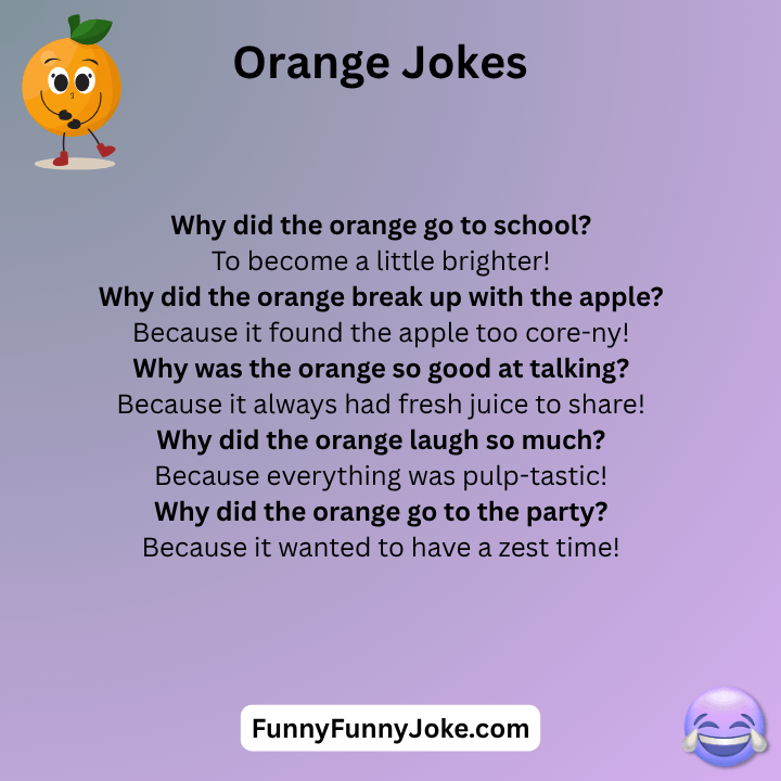 Orange Jokes