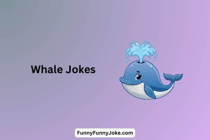 Whale Jokes