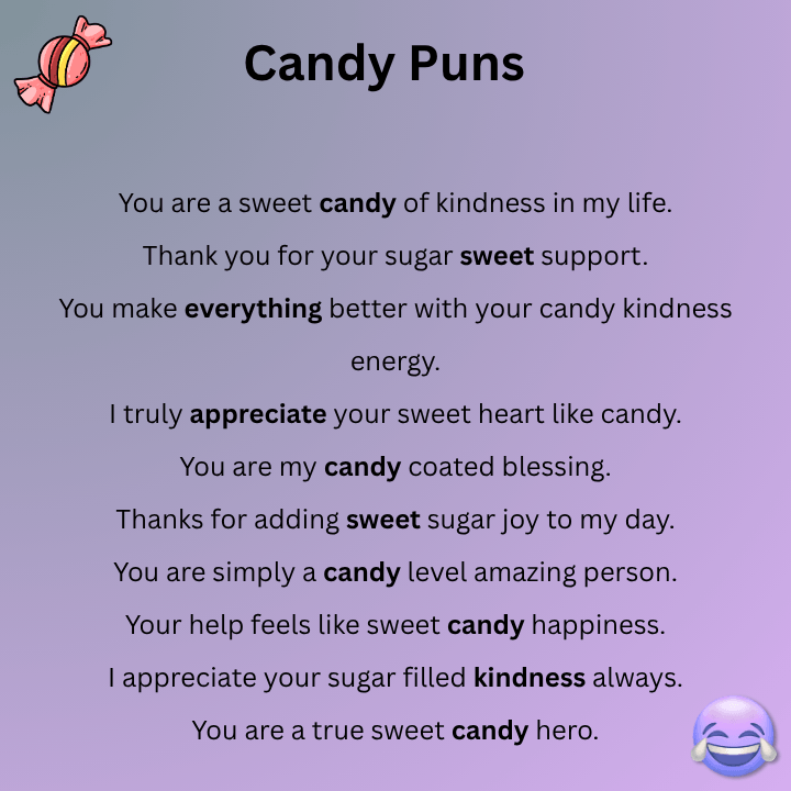 Candy Puns For Appreciation