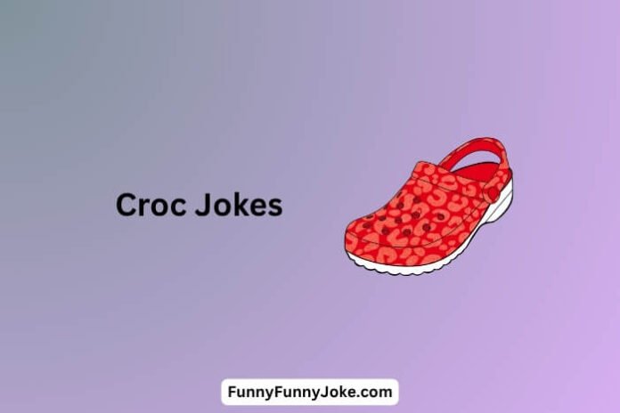 Croc Jokes